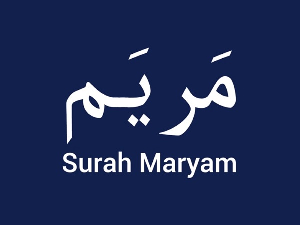 Benefits of Surah Maryam