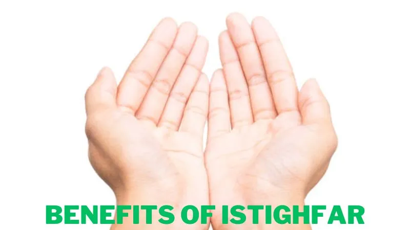 Benefits Of Istighfar